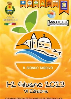 FESTA DEL BIONDO TARDIVO DI TREBISACCE 1-2-GIUGNO 2023